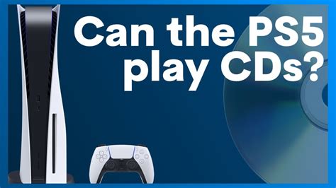 can ps5 play music cds can the ps5 also be used as a cd player?